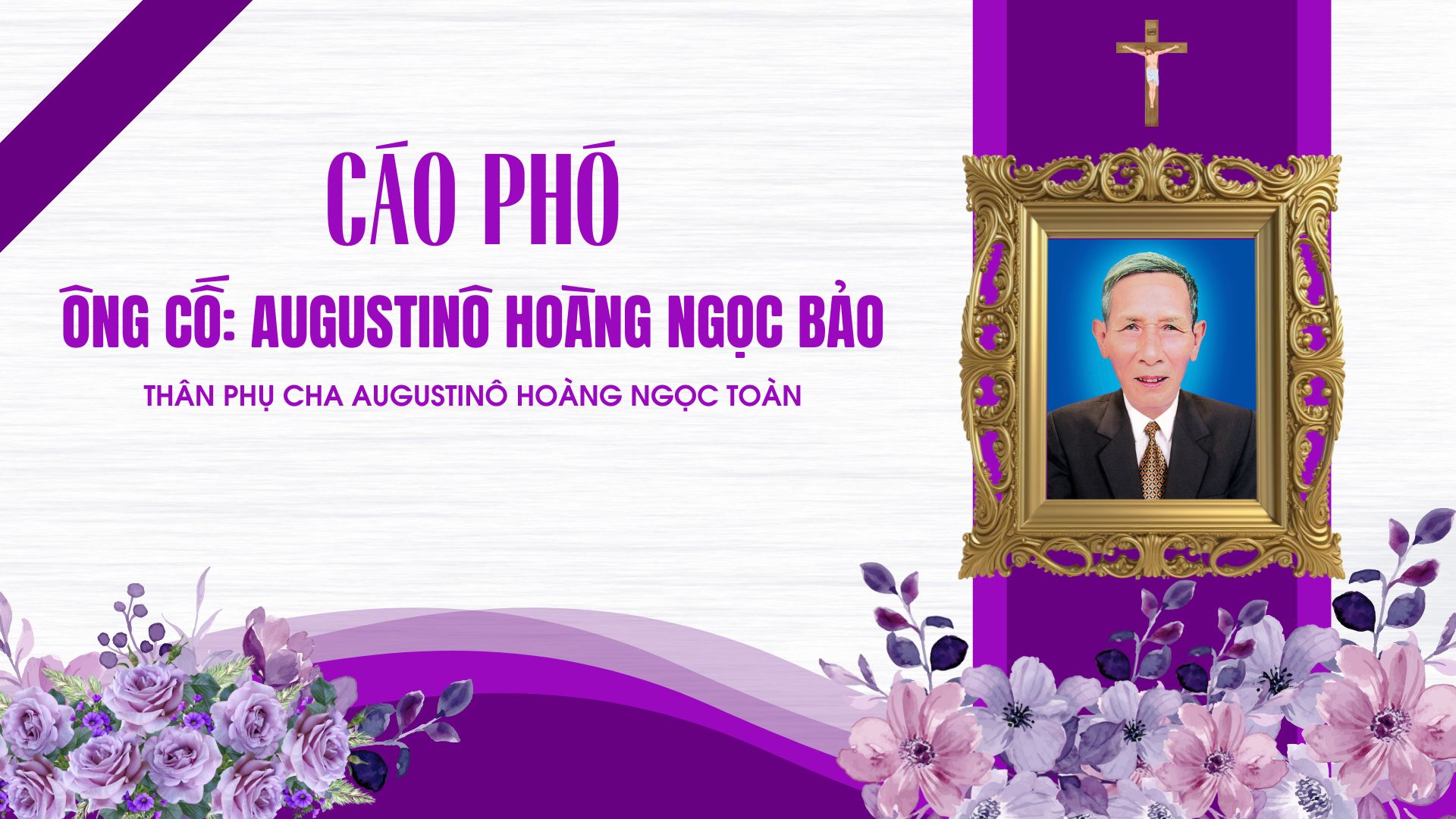 Cáo phó: Ông Cố Augustinô Hoàng Ngọc Bảo 